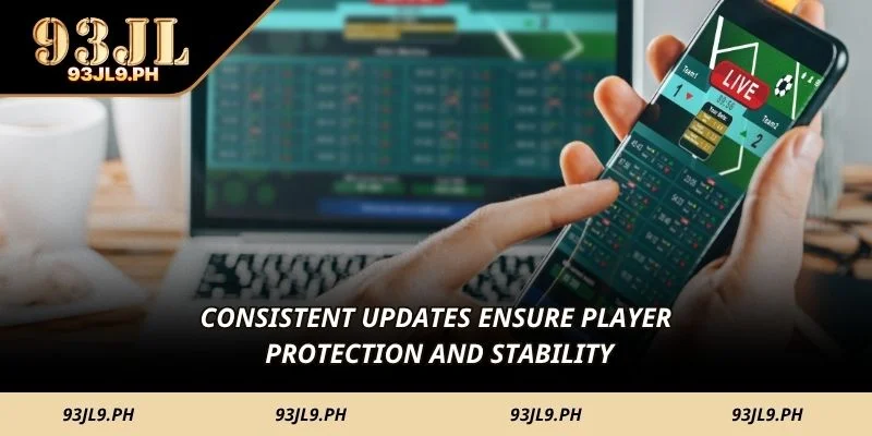 Consistent updates ensure player protection and stability