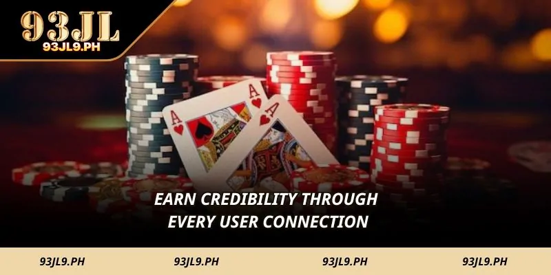 Earn credibility through every user connection
