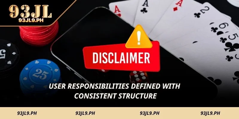 User responsibilities defined with consistent structure
