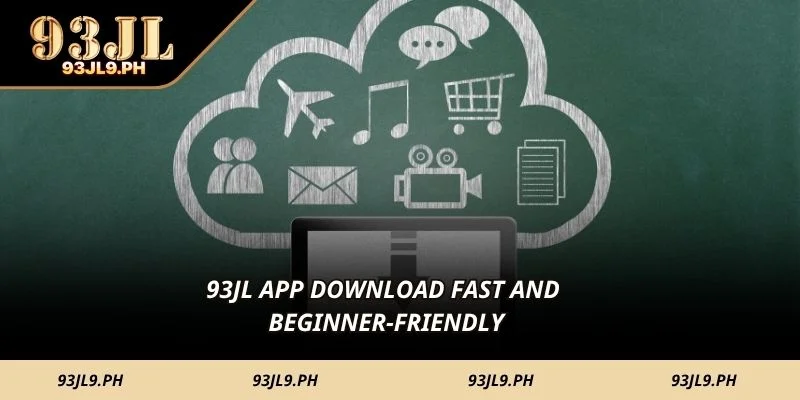 93JL app download fast and beginner-friendly