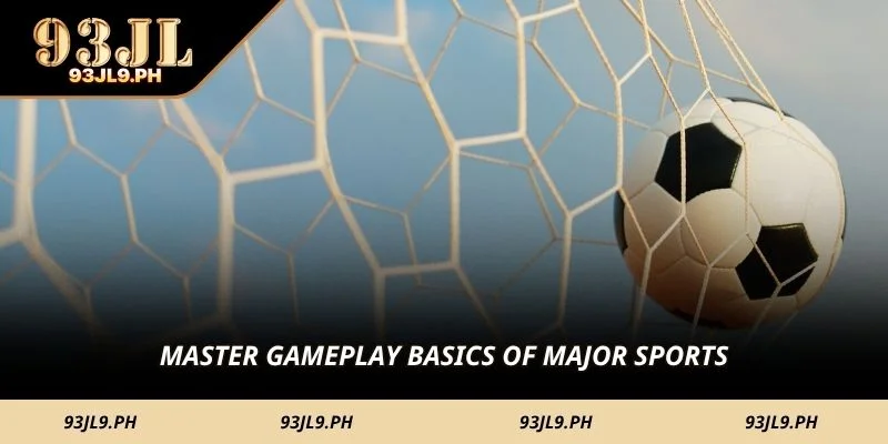  Master gameplay basics of major sports
