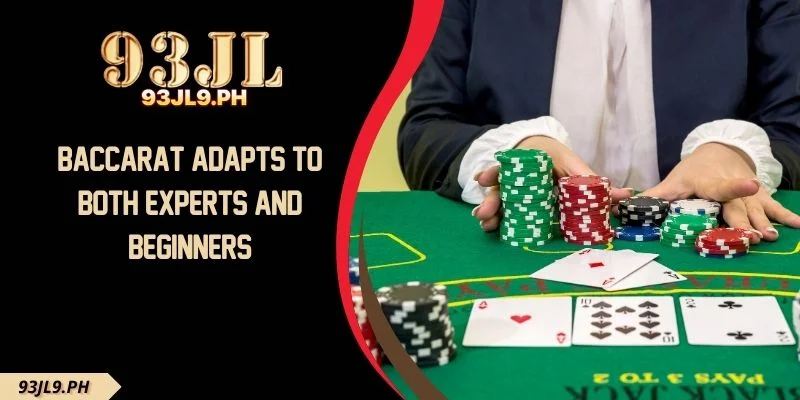 Baccarat Adapts To Both Experts And Beginners