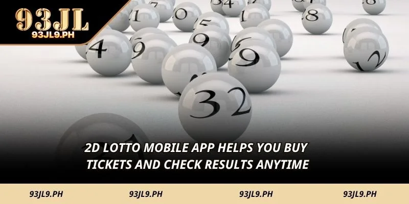 2D Lotto mobile app helps you buy tickets and check results anytime