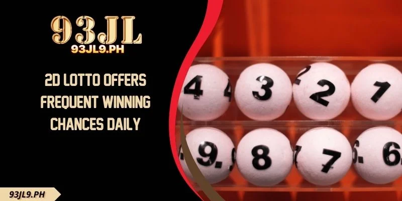 2D Lotto Offers Frequent Winning Chances Daily