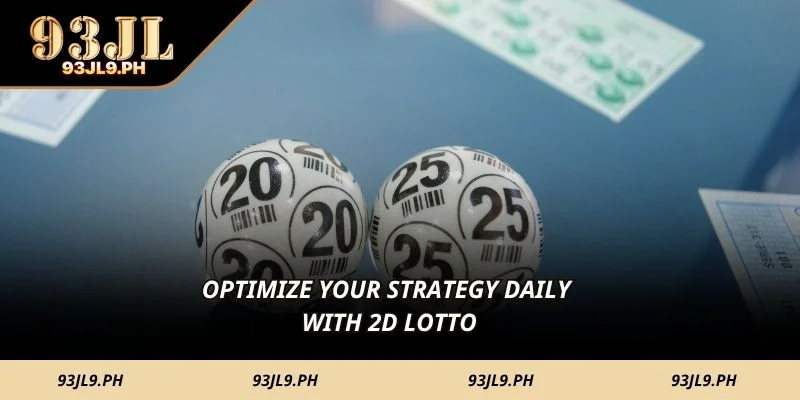 Optimize your strategy daily with 2D Lotto
