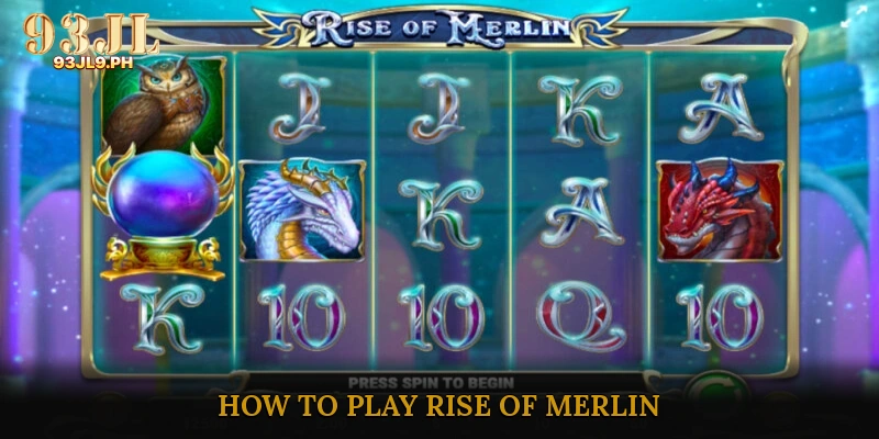 How to Play Rise of Merlin