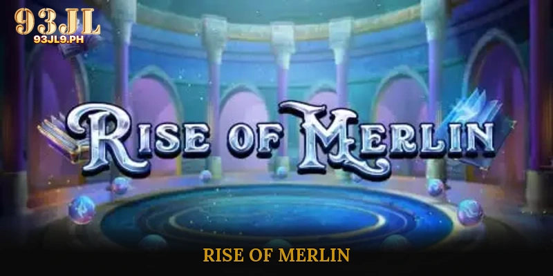 Rise of Merlin