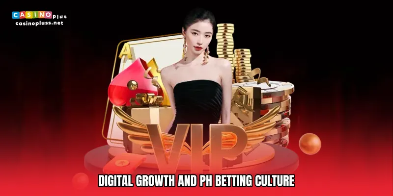 Digital Growth and PH betting culture